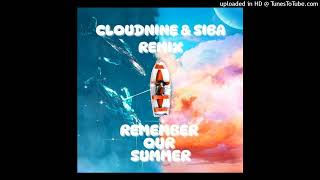 Frogmonster  Remember Our Summer CLOUDNINE amp SIBA Remix [upl. by Nwahsirhc]