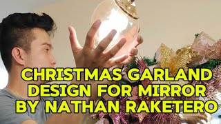 Christmas Garland design for mirror By Nathan Raketero nathanraketero [upl. by Trik]