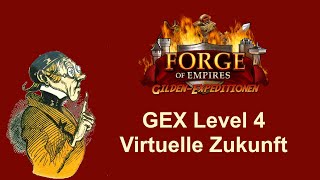 FoETipps Gildenexpedition Level 4 in der Virtuellen Zukunft von Forge of Empires deutsch [upl. by Dorrie]