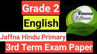 Grade 2 Third term English Exam Paper  Jaffna Hindu Primary  Exams Efficient [upl. by Eichman978]