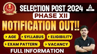 SSC Selection Post Phase 12 Notification 2024  SSC Phase 12 Syllabus Age Exam PatternEligibility [upl. by Margy365]