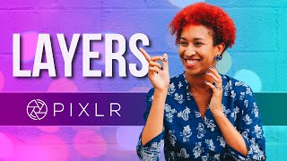 How To Use Layers In PIXLR  PXLR E Tutorial 2020 [upl. by Kerat]