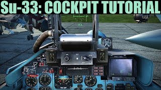 Su33 Cockpit Familiarization Tour Tutorial  DCS WORLD [upl. by Uzia129]