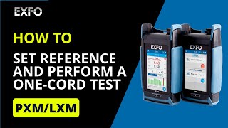 Set a one cord reference and test with the PXMLXM MPO OLTS  HowTo [upl. by Moshe]