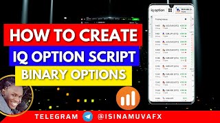 How To Create Your Own IQ Option Script  100 Free [upl. by Atiuqel]