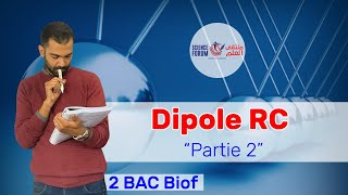 2BAC Biof  Electricité Dipôle RC partie 2  Prof Noureddine [upl. by Einaled]