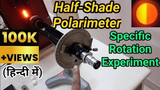 How To Find Specific Rotation By HalfShade Polarimeter  Engineering Physics [upl. by Enitsyrk]