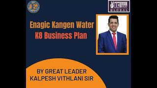 KANGEN WATER BUSINESS PLAN BY GREAT LEADER KALPESH VITHLANI SIR FROM MUMBAI [upl. by Lainey]