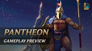 Pantheon Gameplay Preview  League of Legends [upl. by Ahseuqal]