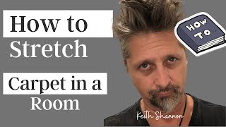 How to Stretch Carpet in a Room Easy [upl. by Lingwood847]