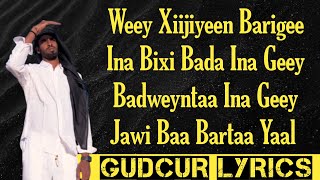 SULDAAN SEERAAR  BADWEYNTAA INA GEY SOO BAX  HEES CUSUB LYRICS 2024 [upl. by Lednek]