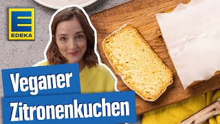 Veganer Zitronenkuchen  Saftiger Zitronenkuchen ohne Ei amp Butter [upl. by Tedra67]