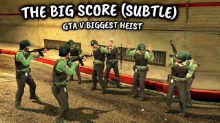 Biggest Heist in GTA V  The Big Score Subtle Approach  The Union Depository Heist GTA V [upl. by Buddy]