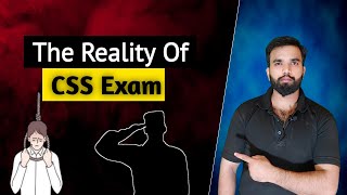 Css Exam  Reality of css  Untold truth [upl. by Eitsrik]