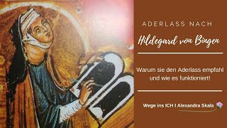 Aderlass nach Hildegard von Bingen [upl. by Svend]