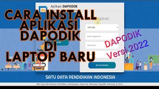 Cara Install Dapodik di Laptop Baru  Pindah Laptop Versi 2022c [upl. by Eddie]