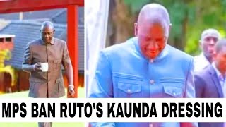 BLOW TO RUTO AS MPS BAN HIS KAUNDA STYLE DRESSING DURING OFFICIAL OCCASIONS🔴citizentvrutontvnews [upl. by Akimyt882]