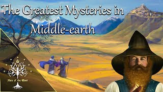 Greatest Mysteries in Middleearth Explained Bombadil Blue Wizards Entwives Maglor amp More [upl. by Acinoryt]