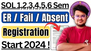 🔥ALERT DU SOL 1st6th Semester ERFailAbsent Exam Registration 2024 Starts NOW How to Apply [upl. by Meraree]