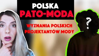 Jak wygląda praca PROJEKTANTÓW MODY w Polsce Polska PATOmoda [upl. by Dnar]