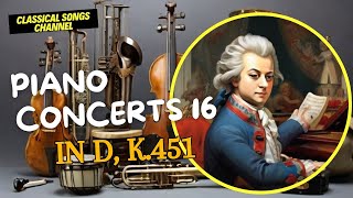 Mozart  Piano Concerto 16 in D K 451 [upl. by Lleder787]