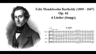 Mendelssohn Bartholdy Op 41  6 Lieder [upl. by Novel]