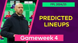 Gameweek 4  Team by Team Predicted Lineups  Fantasy Premier League 202425  FPL [upl. by Talia]