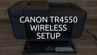 Canon TR4550 Wireless  WiFi Setup [upl. by Nivrehs502]