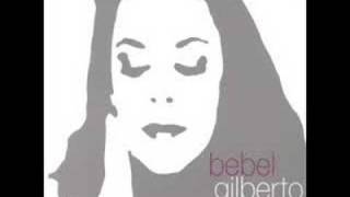 Bebel Gilberto  August Day Song [upl. by Brigit732]