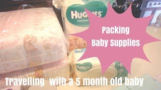 Travelling with a 5 Month Old  Packing Baby Supplies [upl. by Ecydnac]