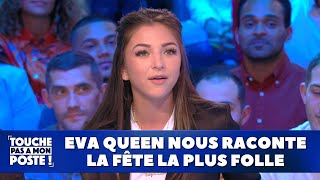 Eva Queen nous raconte la fête la plus folle [upl. by Schenck]