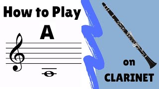 CLARINET  How to Play Low A [upl. by Milburt]