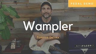 Wampler  Tumnus Deluxe  Extremely Versatile Boost Pedal  Demo [upl. by Anilesor]