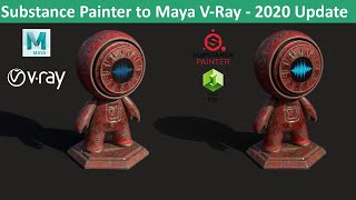 Substance Painter to Maya VRay 2020 Update [upl. by Jacquette68]