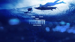 PROXIMITY Official Trailer [upl. by Bac419]