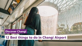 Discover Changi 12 Best Things to do in Changi Airport [upl. by Scoles]