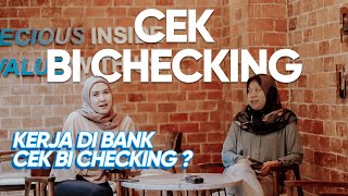 Kerja di Bank sebagai Cek BI Checking Kerjanya Ngapain Aja Ya [upl. by Egreog]