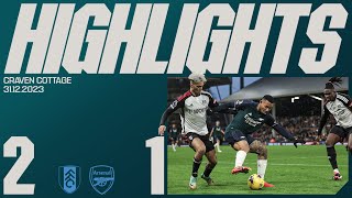 HIGHLIGHTS  Fulham vs Arsenal 21  Premier League [upl. by Nnaeirual]