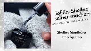 Shellac Maniküre selber machen  Für Anfänger [upl. by Nevins]