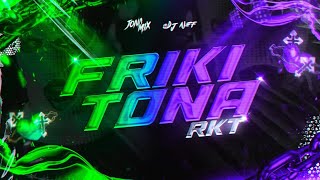 FRIKITONA RKT Ella Se Toma Una Picky  JONA MIX  DJ NEF [upl. by Eiramnwad]