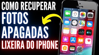 🔴Como Recuperar FOTOS APAGADAS da LIXEIRA DO IPHONE excluídas DEFINITIVAMENTE [upl. by Gnov314]