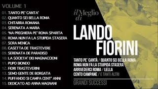 Lando Fiorini  Il meglio di Lando Fiorini Vol 1  Il meglio della musica Italiana [upl. by Ellinehc]