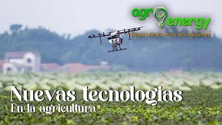 Nuevas tecnologías en la agricultura [upl. by Woll327]