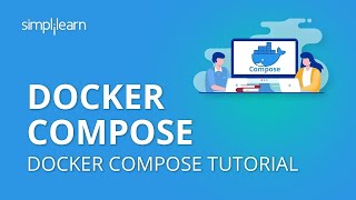 Docker Compose  Docker Compose Tutorial  Docker Tutorial For BeginnersDocker in 2021 Simplilearn [upl. by Elyr]