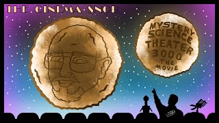 Mystery Science Theater 3000 The Movie  The Cinema Snob [upl. by Kenward367]