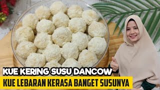 KUE KERING SUSU DANCOW ENAK KERASA BANGET SUSUNYA [upl. by Mauldon73]