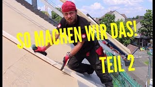 Dachdecker  Aufsparrendämmung verlegen So machen wir das Teil 2 [upl. by Cyrill]