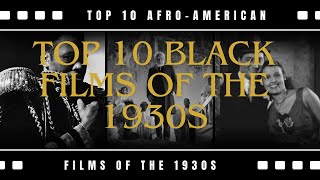 Top 10 AfroAmerican Films of the 1930s [upl. by Waldner]