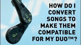 FINIS  How Do I Convert Songs To Make Them Compatible For My Duo™ [upl. by Darda975]