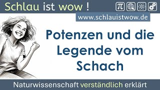 Potenzen und die Legende von der Erfindung des Schachspiels Zweierpotenzen [upl. by Perice]